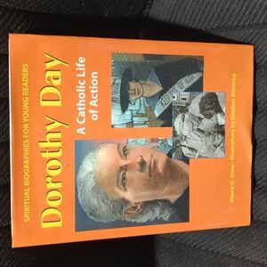 Dorothy Day A Catholic Life of Action Young Reader Book